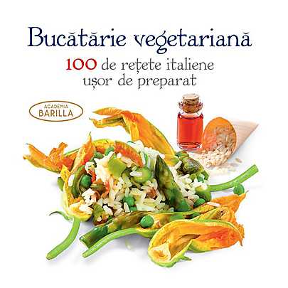 bucatarie-vegetariana-100-de-retete-italiene-usor-de-preparat_1_produs